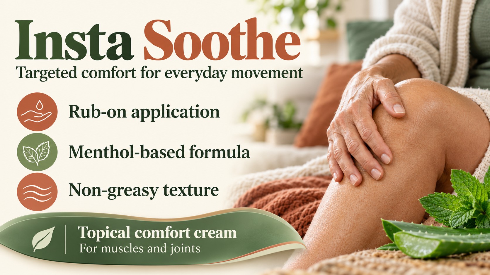 Insta Soothe banner showing hands resting on a knee beside rub-on application, menthol formula and non-greasy texture information.