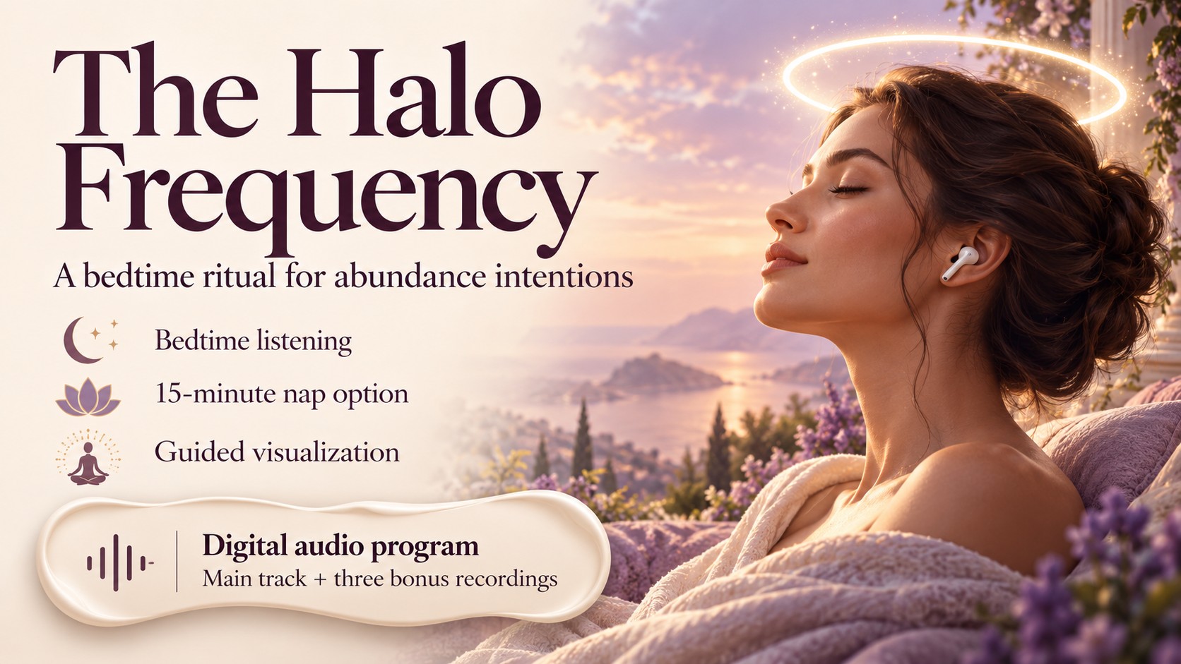 The Halo Frequency banner featuring a woman wearing an earbud beneath a symbolic halo, with bedtime listening, a nap option, and guided visualization.